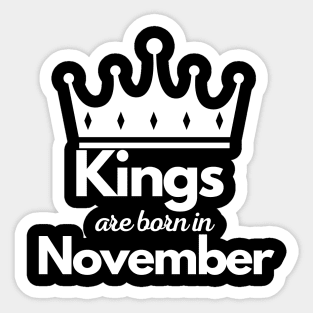 Kings are born in November Luxury minimalist elegant birthday gift Sticker